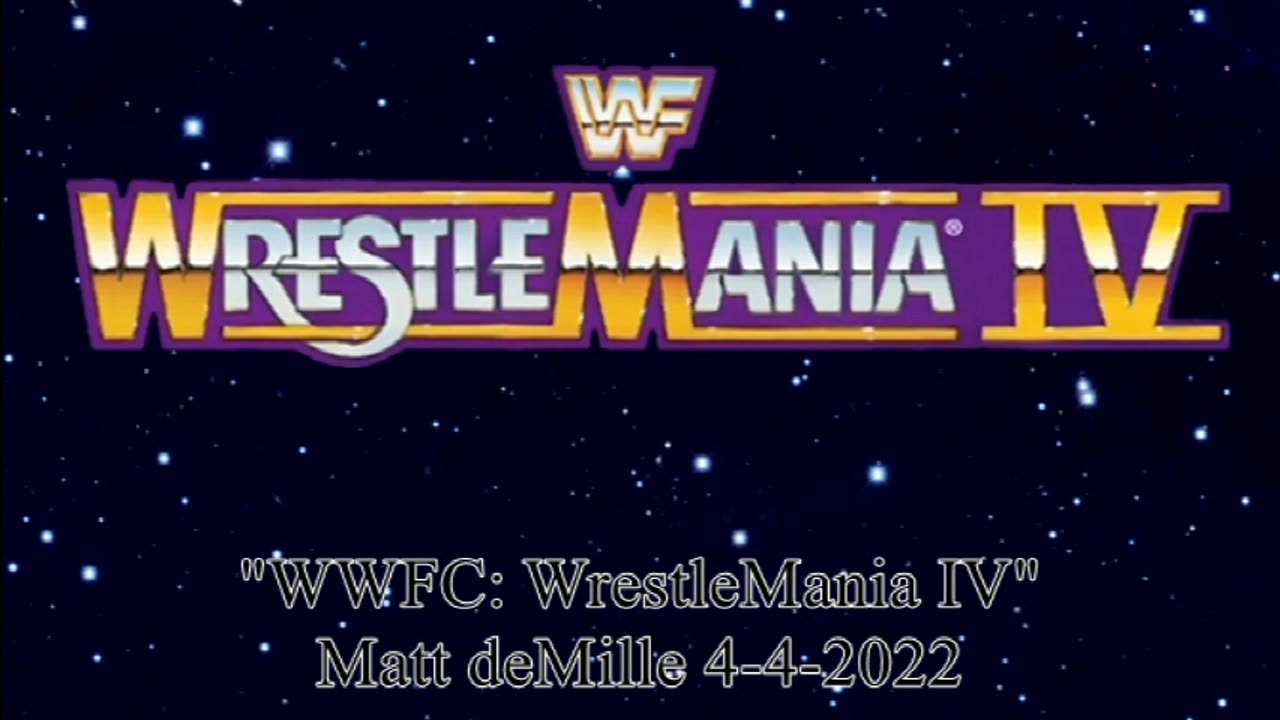 WWFC: WrestleMania IV