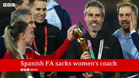 Spain’s World Cup-winning coach Jorge Vilda sacked as kiss row continues – BBC News