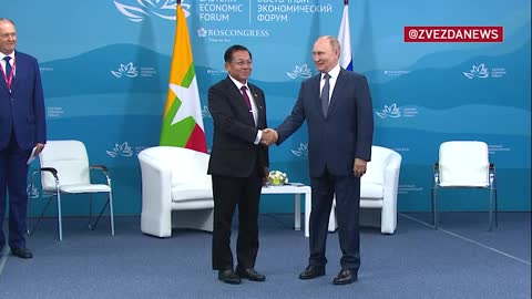 President Putin w/ Myanmar Prime Minister: Min Aung Hlein