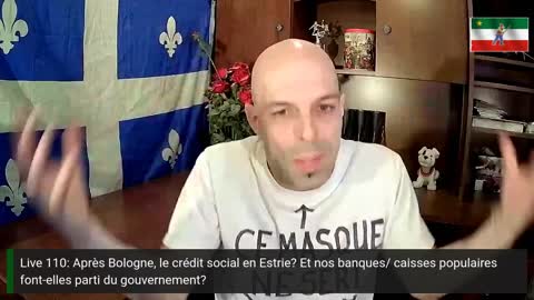 Live 110: Après Bologne, le crédit social en Estrie? Et nos banques font parti du gouvernement?