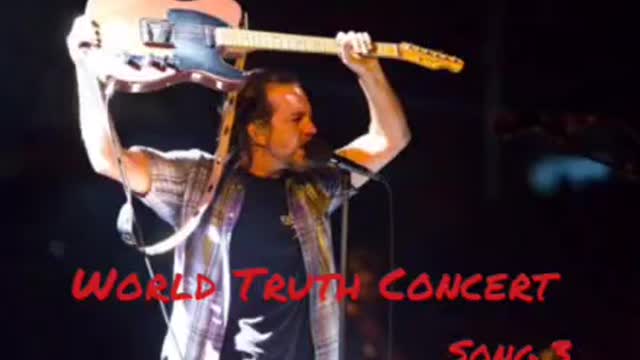 World Truth Concert song 3