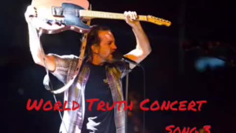 World Truth Concert song 3