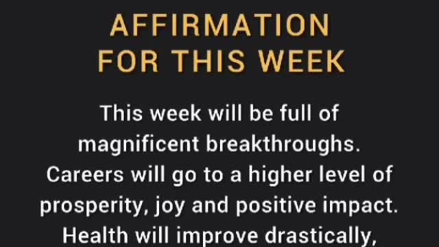 AFFIRMATION FOR THIS WEEK