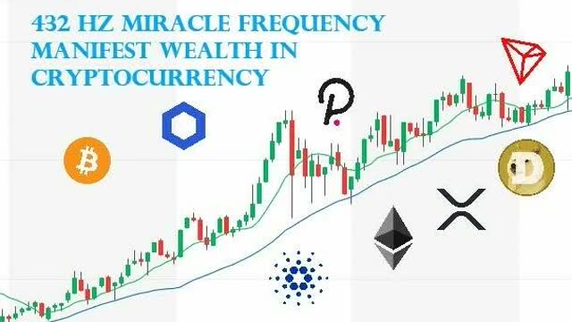 432 Hz Miracle Frequency, Manifest Wealth in Cryptocurrency