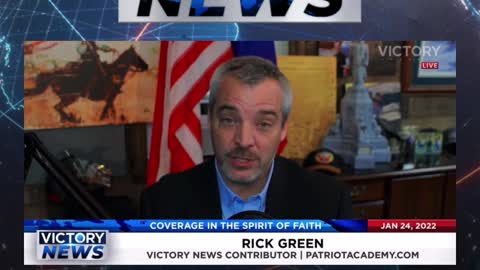 VICTORY News 1/24/22 - 4 p.m. CT: Thank You for Waking Up! (Rick Green)