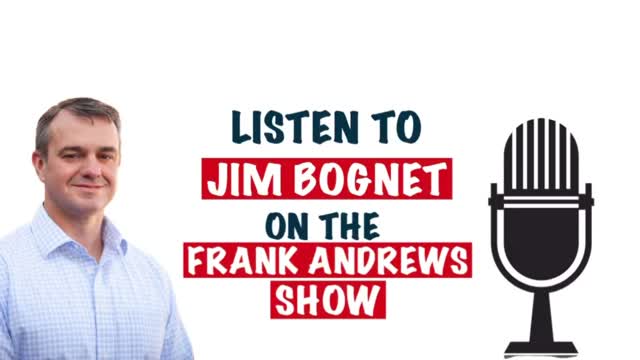 Jim Bognet on the Frank Andrews Show 10.11.21