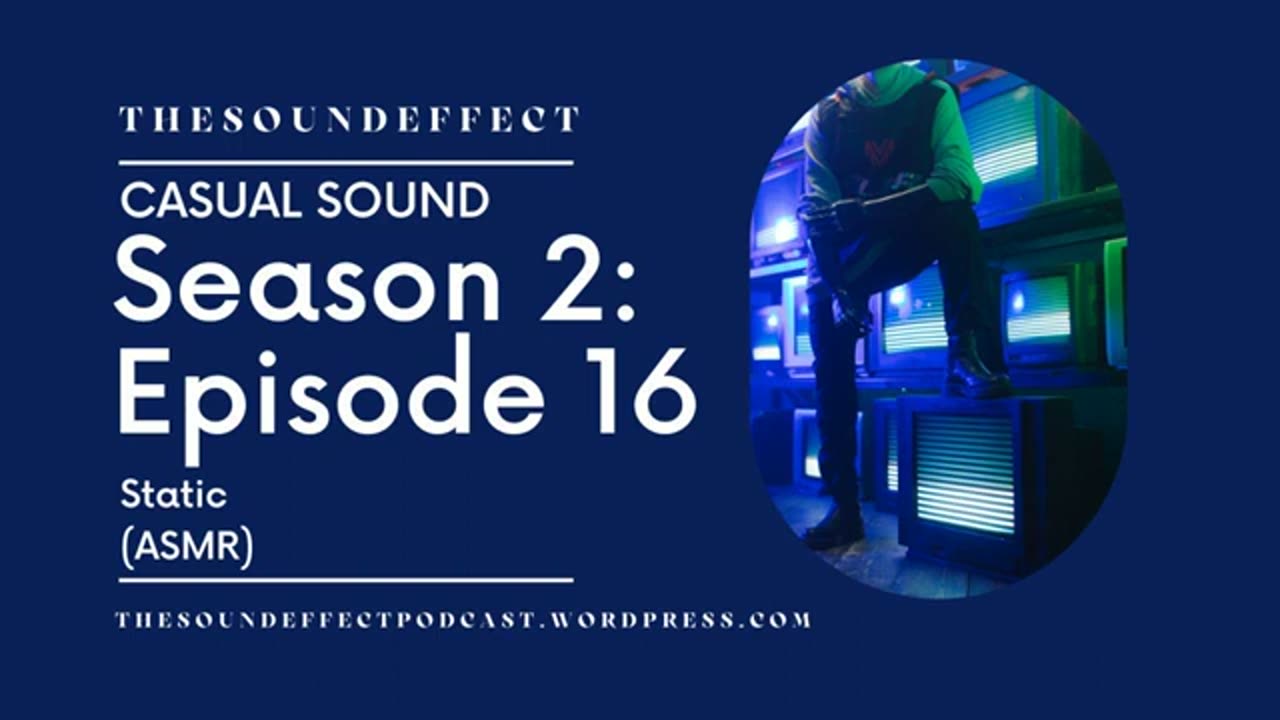 Casual Sound | Season 2: Episode 16 | Static (ASMR) #asmr #asmrsounds #whitenoise