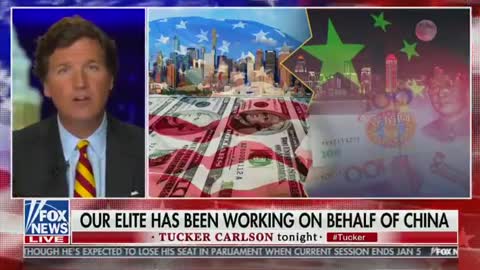 Tucker Carlson exposes how media, Democrats have been working on behalf of China