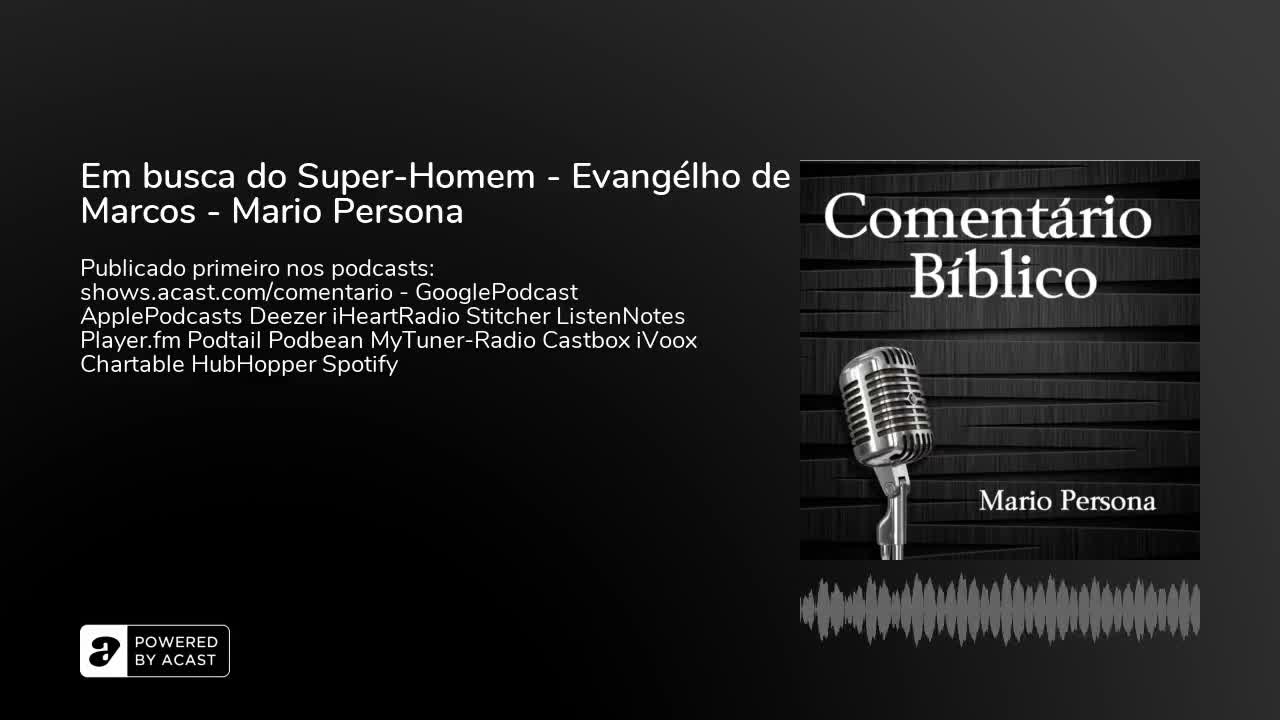 Em busca do Super-Homem - Evangelho de Marcos - Mario Persona