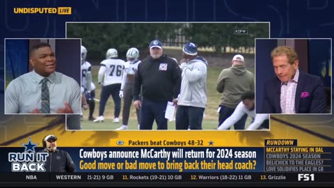 UNDISPUTED Skip Bayless reacts Cowboys announce McCarthy will return for 2024 season