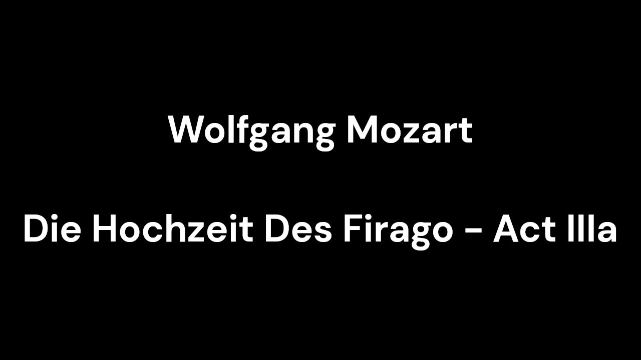 Die Hochzeit Des Firago - Act IIIa