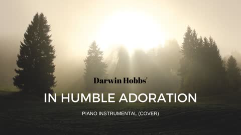 We Worship You Today _ Darwin Hobbs _ Piano Instrumental