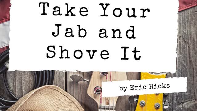 Take Your Jab and Shove it (cover/satire)