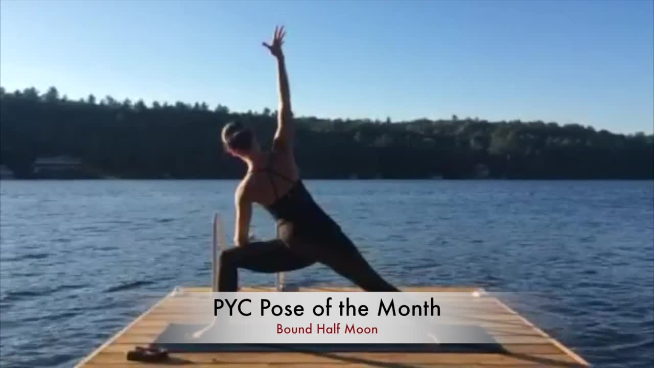 Power Yoga Canada's Pose of the Month - Bound Half Moon. August 2016.