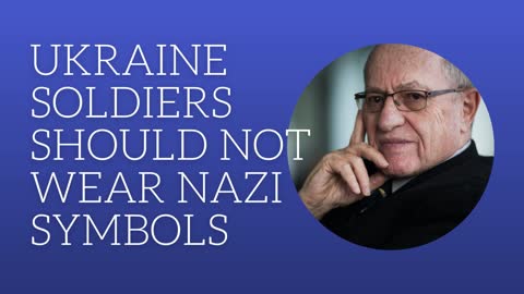 Ukraine Soldiers Should Not Wear Nazi Symbols
