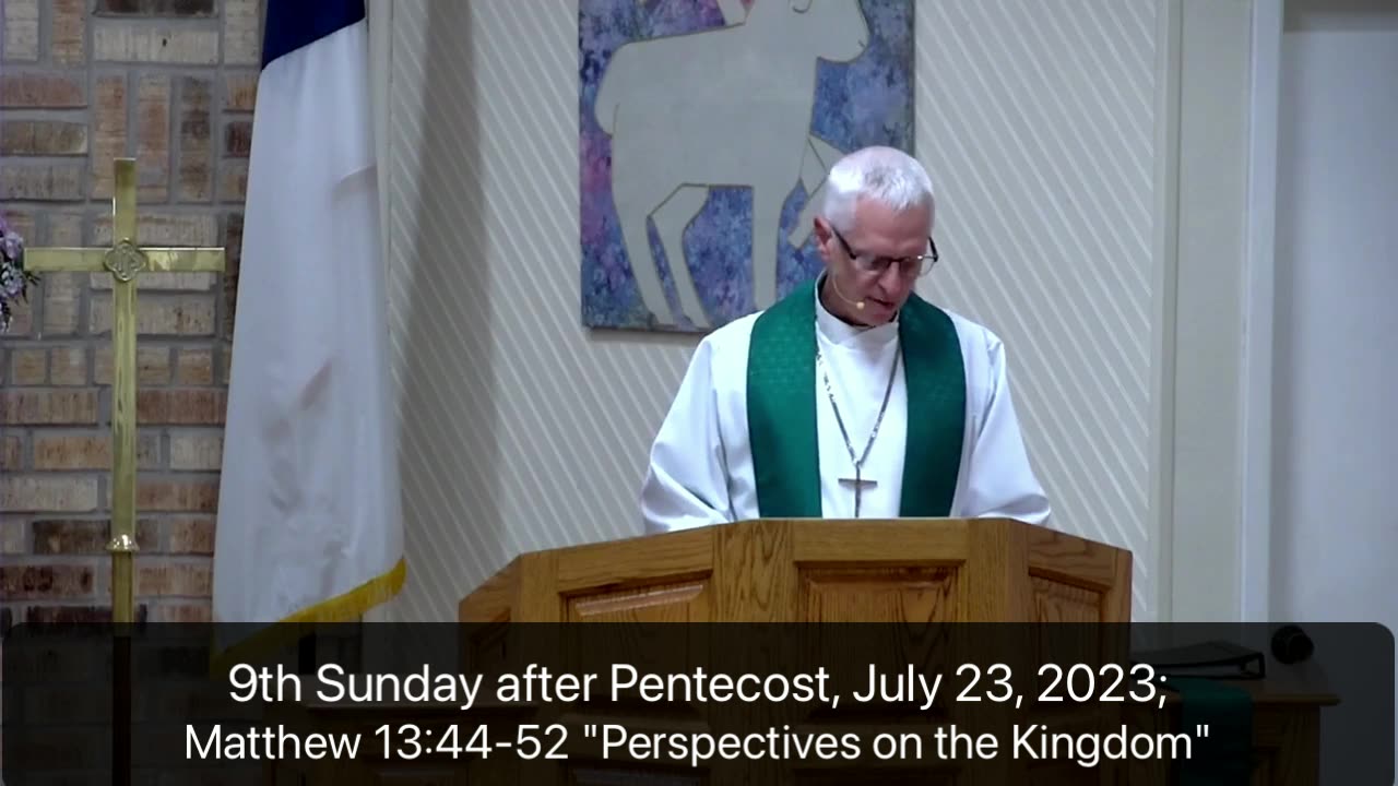 Sermon for 9th Sunday after Pentecost, 7/30/23, Victory in Christ Lutheran Church, Newark, TX