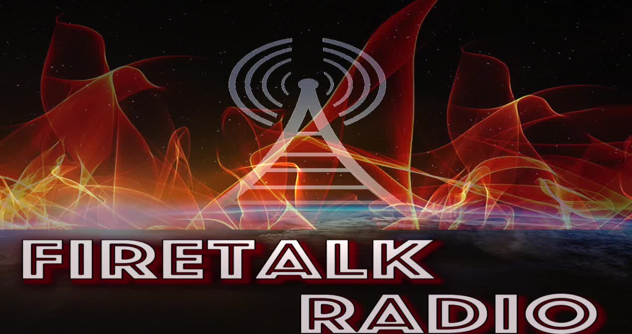Firetalk Radio: Episode 48