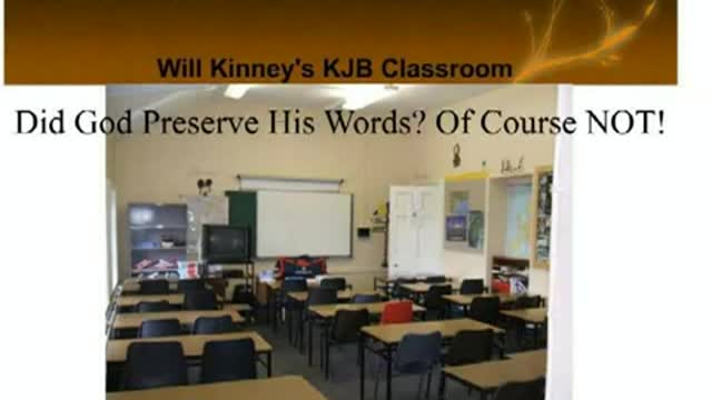 Did God Preserve His Words? Of Course NOT! By Will Kinney