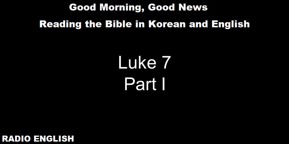 Radio English | Luke 7 | Part I