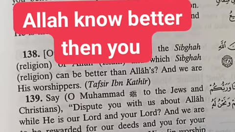 Allah knows better than you