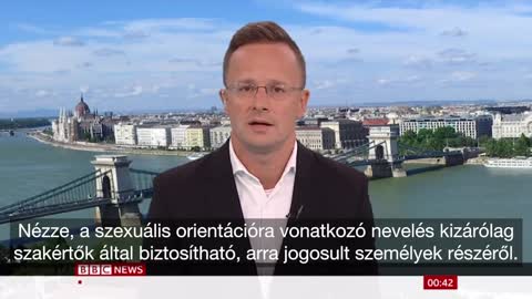 Hungarian Foreign Minister Slams BBC Reporter Fighting To Sexually Brainwash Children