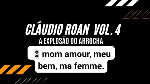 Mom amour meu bem ma femme - claudio roan vol.4