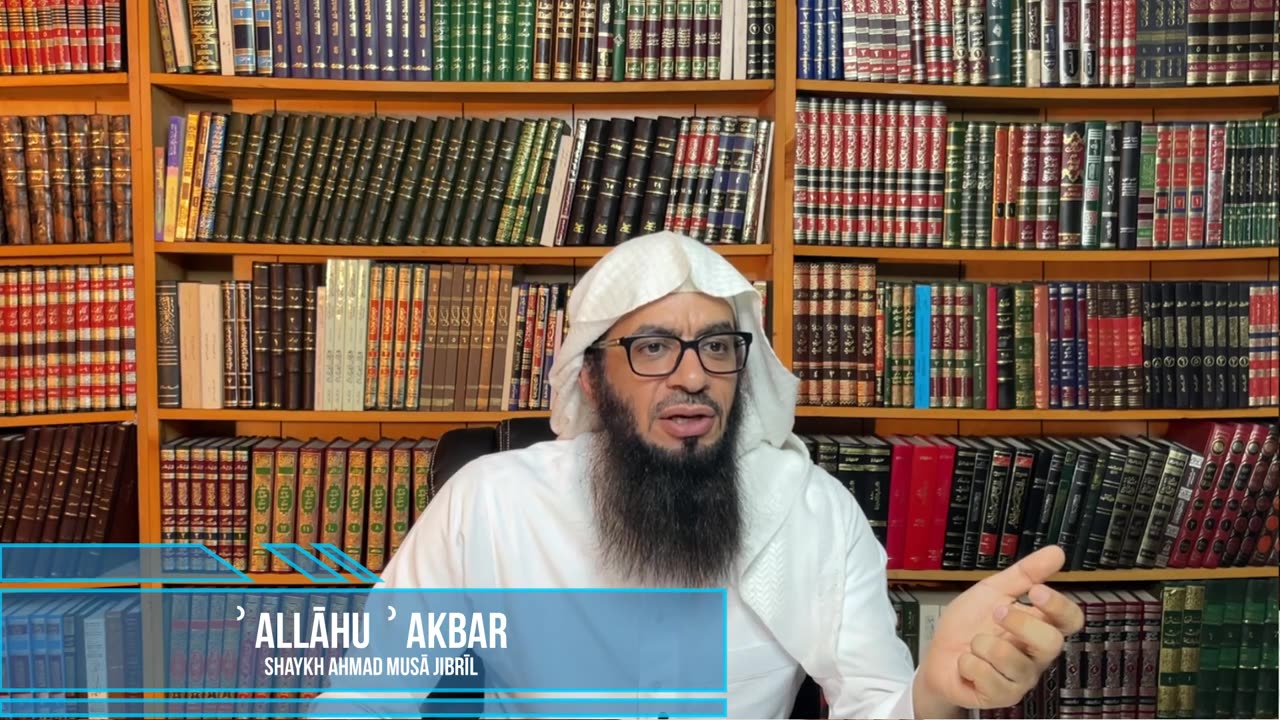 Allahu Akbar الله أكبر | Shaykh Ahmad Musa Jibril حفظه_الله