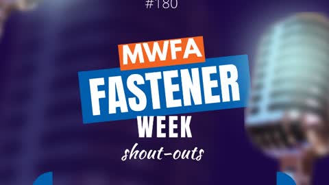 MWFA Fastener Week with George Hunt III - Fully Threaded Radio