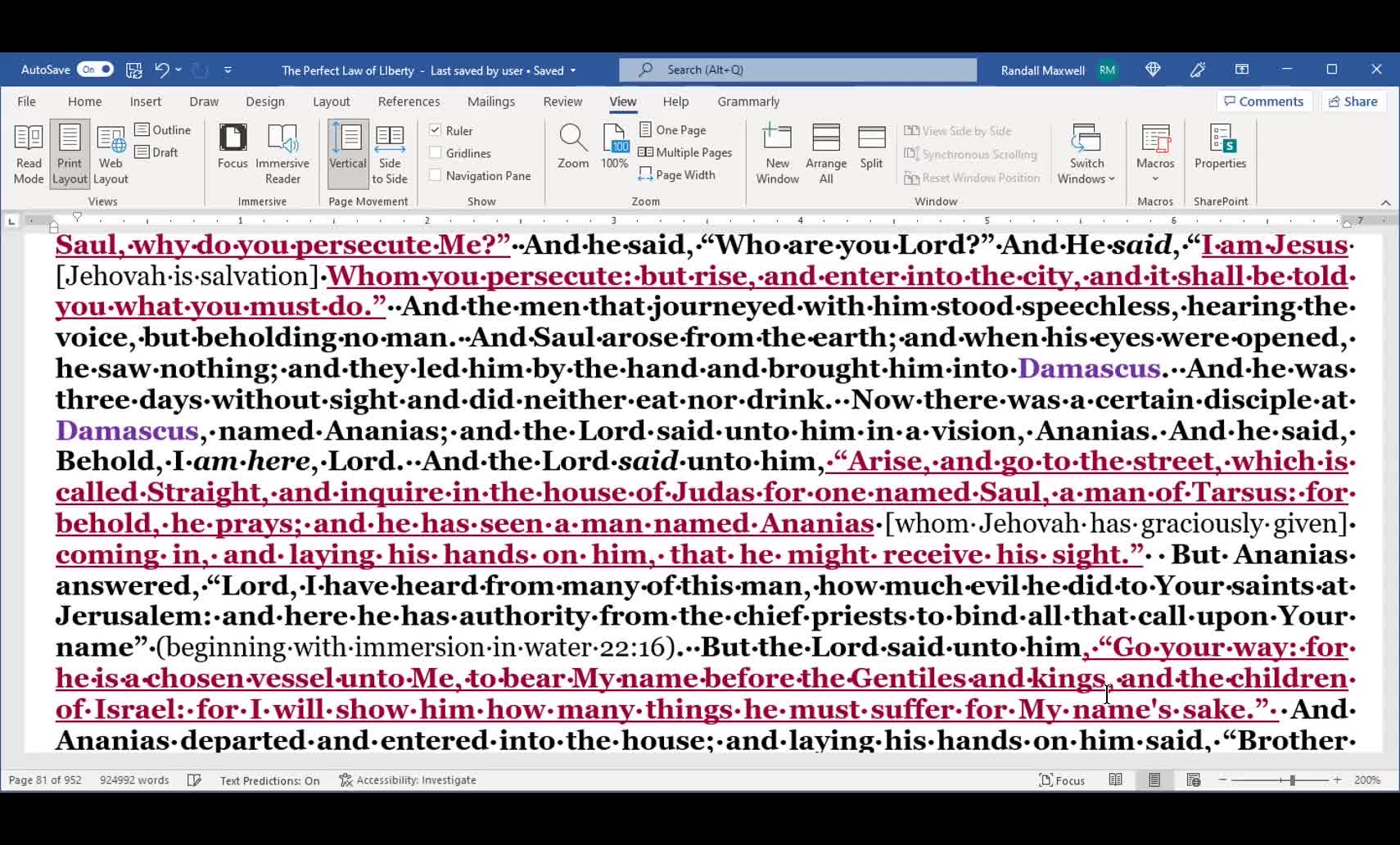 Acts 8-9. IT IS TIME TO GIVE UP THE RELIGIONS AND BIBLES OF MEN JUST LIKE PAUL DID Rev. 18:4.