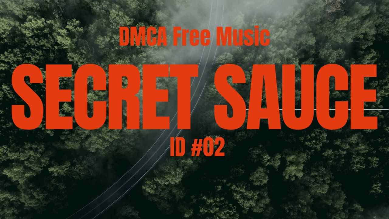 DMCA Free Tracks_Secret Sauce ID #02