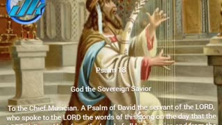 Song of Victory Psalm 18 Morning Prayer God the Sovereign Savior