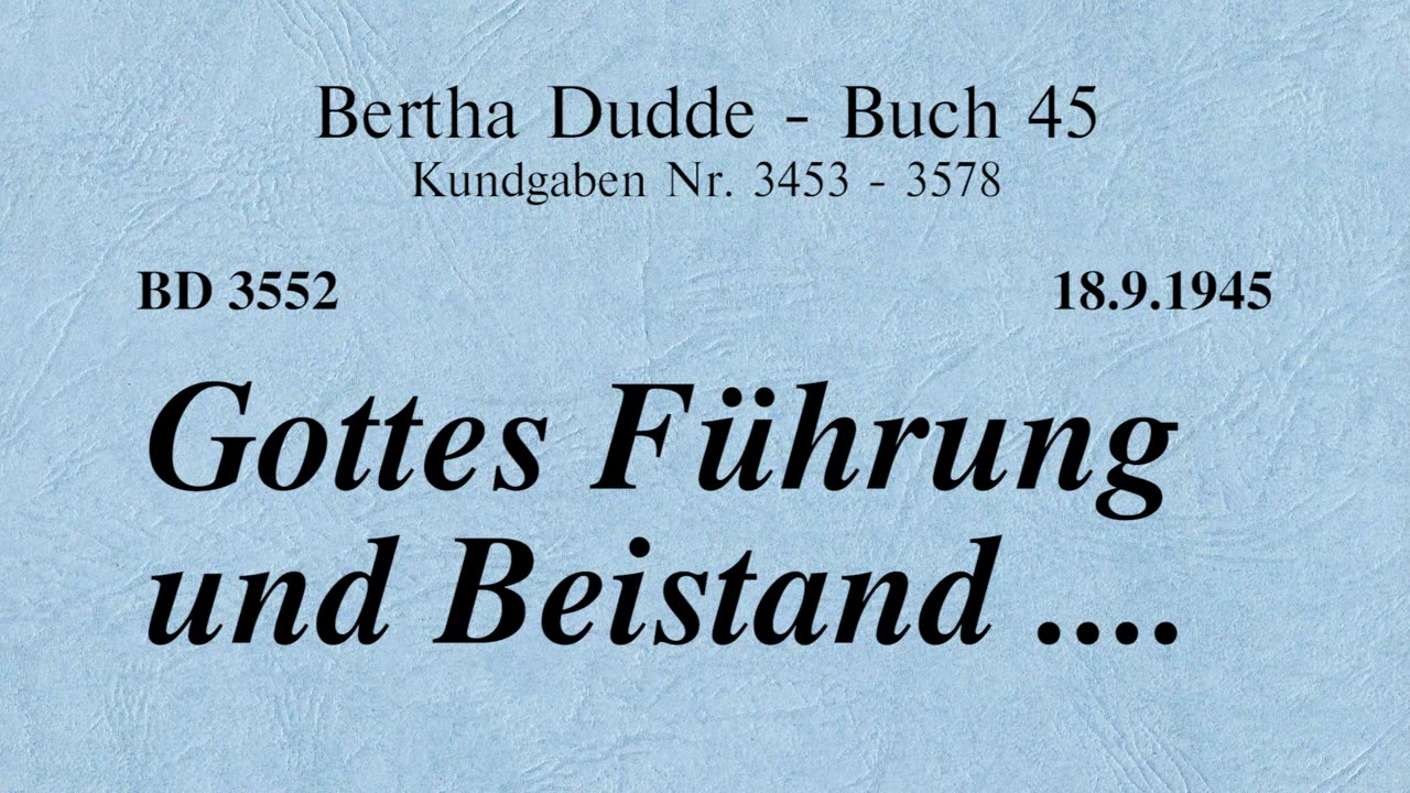 BD 3552 - GOTTES FÜHRUNG UND BEISTAND ....