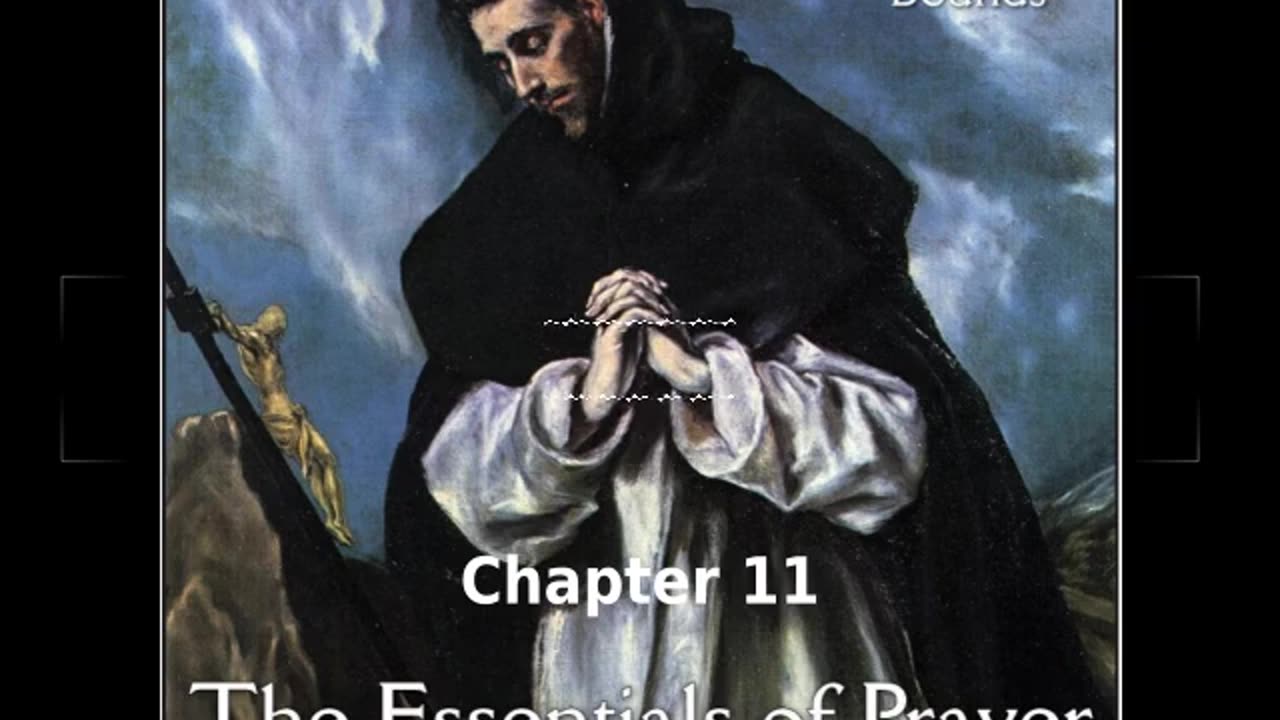 🙏️ The Essentials of Prayer by Edward M. Bounds - Chapter 11