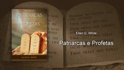 PP-33 - Do Sinai a Cades (Patriarcas e Profetas)