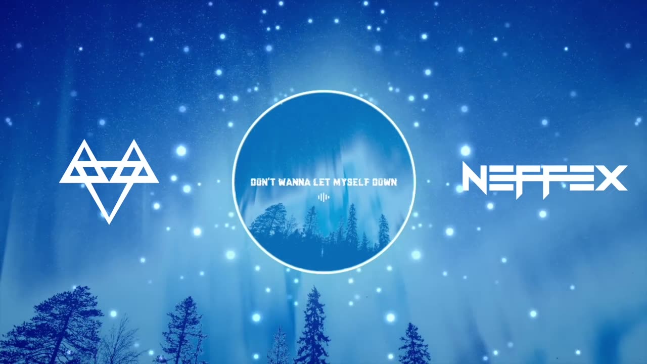 NEFFEX - Don't Wanna Let Myself Down