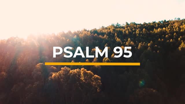 🥰Today's Psalm✅ Audio Bible 👉Psalm 95