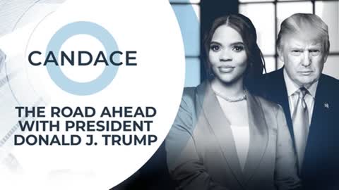 Candace Owens - The Road Ahead With President Donald Trump