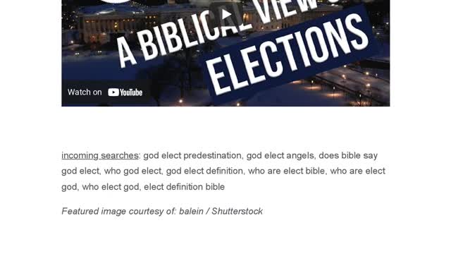 The New Testament contains 23 different references to the word “elect.”