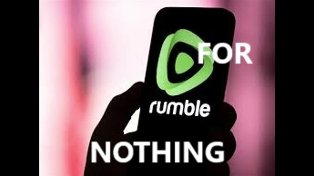 FOR RUMBLE : NOTHING