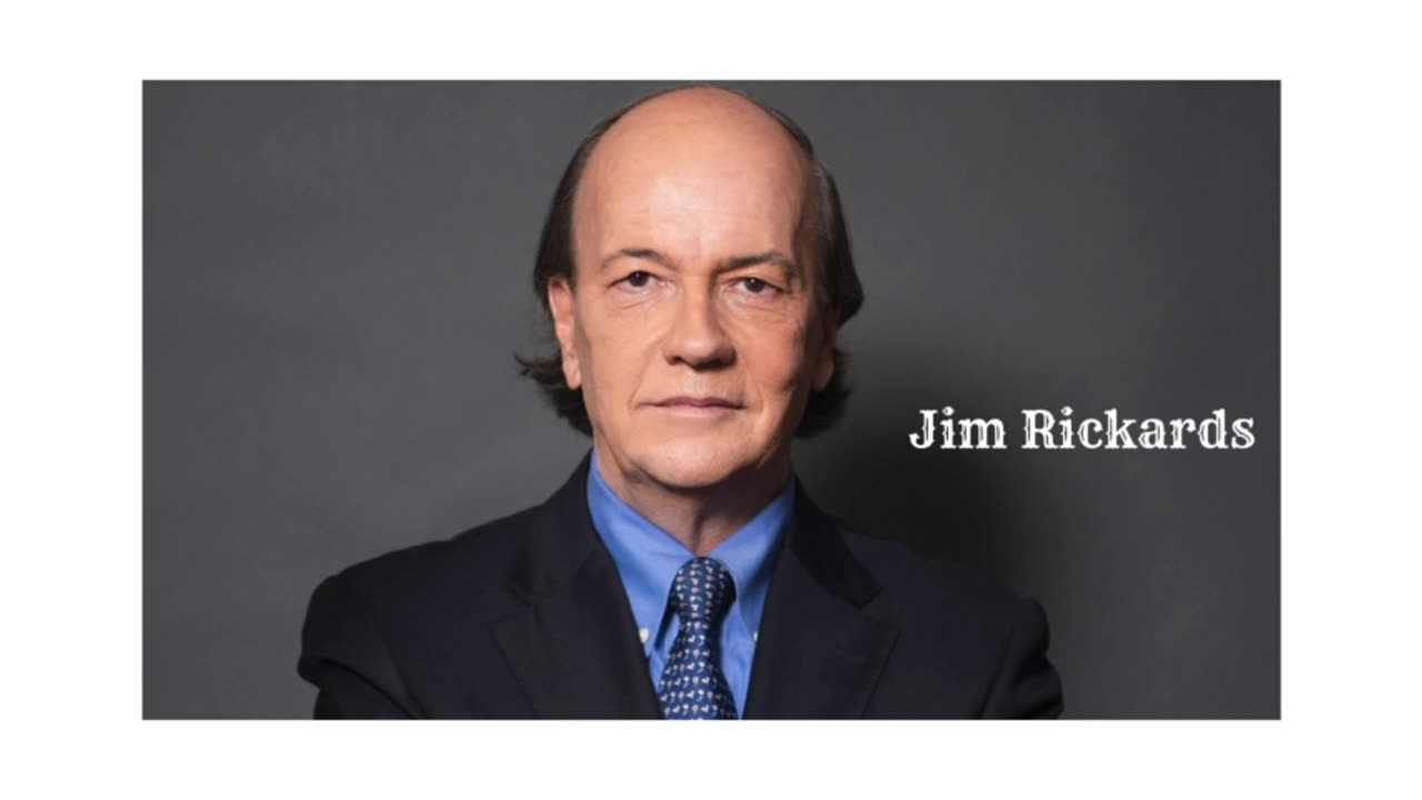 Jim Rickards: Weakness, Recession in 6-9 Months, But a Very Strong Economy in 2-4 Years =part 2=