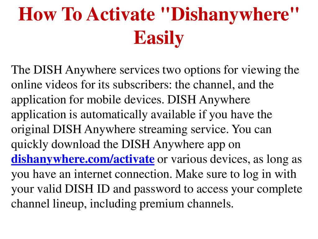 How To Activate "Dishanywhere" Easily