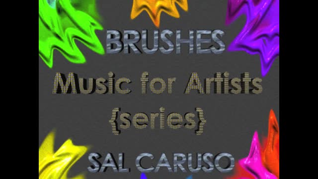 BRUSHES {Music for Artists 2} - by Sal Caruso