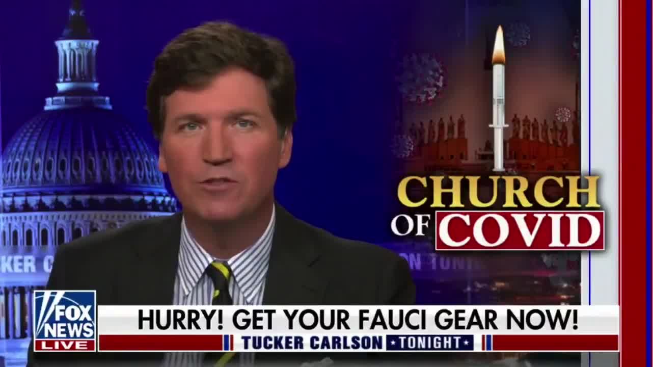 Tucker Carlson explores the new “Church of COVID”