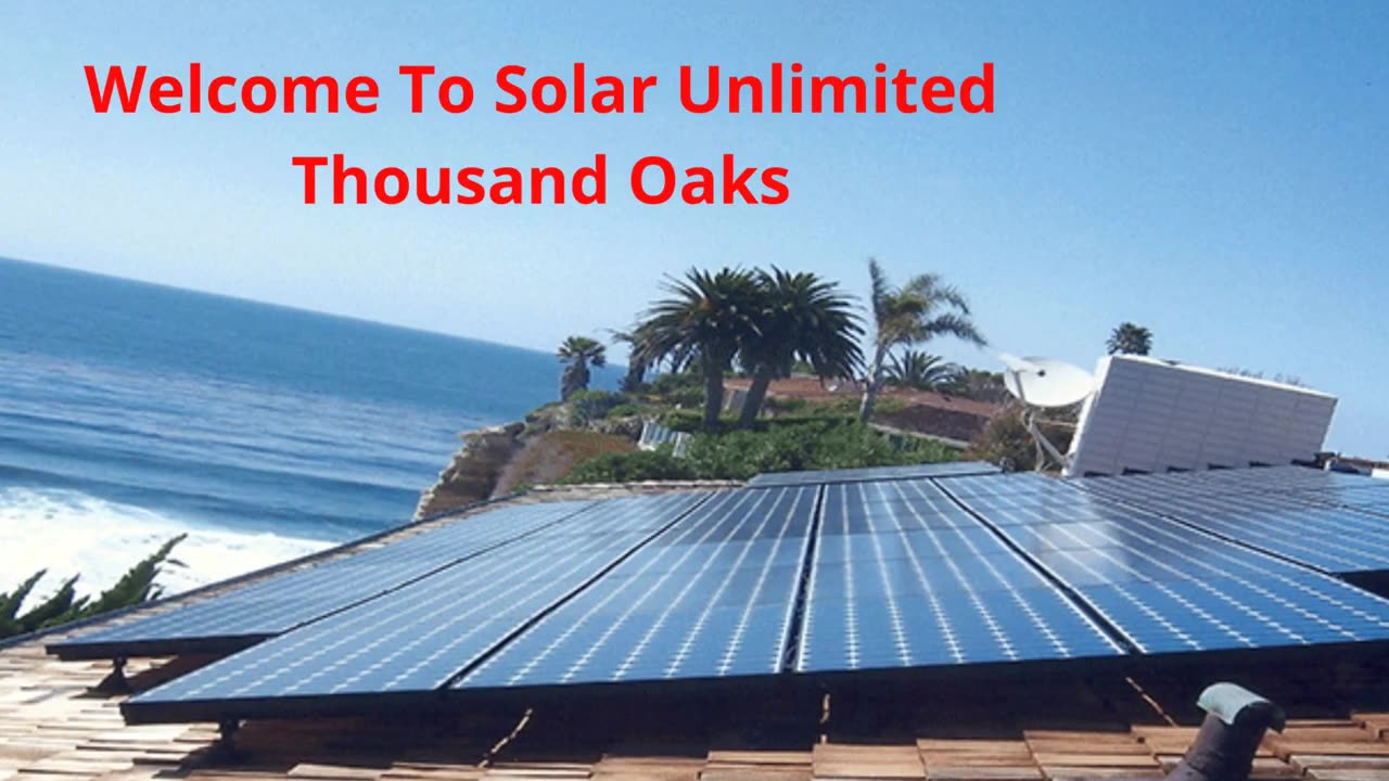 Solar Unlimited : Solar System in Thousand Oaks | (805) 250-6685