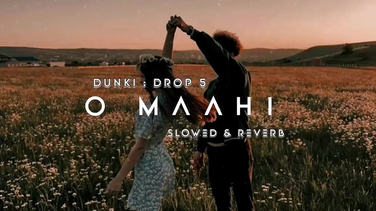 Dunki Drop 5: O Maahi (Slowed + Reverb) | Arijit Singh | Shah Rukh Khan | Lo-fi Song | Lyrics