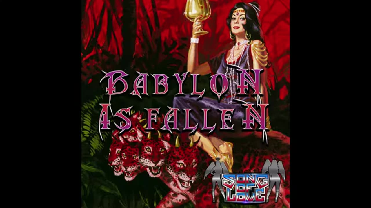 Song of love Babylon is fallen official single