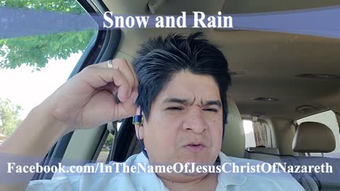 Snow and Rain new