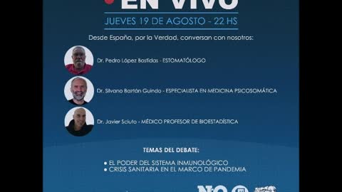 NO+MENTIRAS - FERNANDO FERREIRA, DR. JAVIER SCIUTO Y DR. SILVANO BAZTÁN G. (19 agosto 2021)