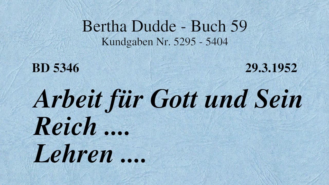 BD 5346 - ARBEIT FÜR GOTT UND SEIN REICH .... LEHREN ....