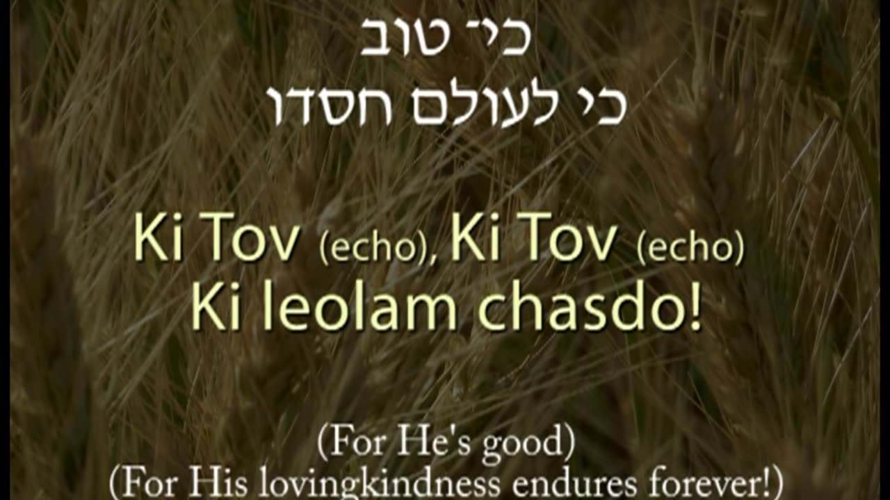 "Ki Tov (He's Good)" Levi'im (Levites) Song, from Psalm 106:1, Christene Jackman, Messianic Music